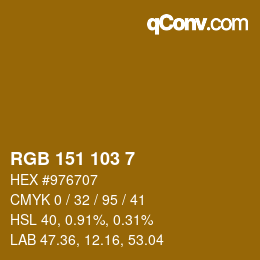 颜色代码: RGB 151 103 7 | qconv.com
