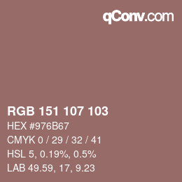Color code: RGB 151 107 103 | qconv.com