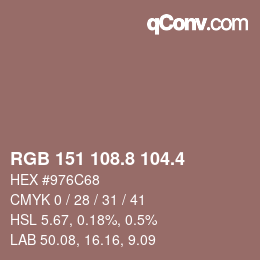 カラーコード: RGB 151 108.8 104.4 | qconv.com