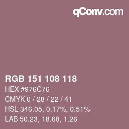 カラーコード: RGB 151 108 118 | qconv.com