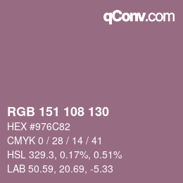 Color code: RGB 151 108 130 | qconv.com