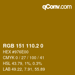 カラーコード: RGB 151 110.2 0 | qconv.com