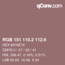 カラーコード: RGB 151 110.2 112.6 | qconv.com