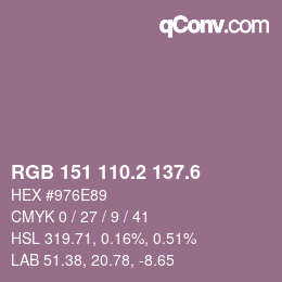 カラーコード: RGB 151 110.2 137.6 | qconv.com
