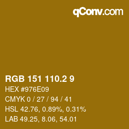 カラーコード: RGB 151 110.2 9 | qconv.com