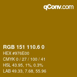 カラーコード: RGB 151 110.6 0 | qconv.com