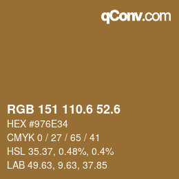 カラーコード: RGB 151 110.6 52.6 | qconv.com