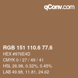 カラーコード: RGB 151 110.6 77.6 | qconv.com