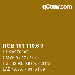カラーコード: RGB 151 110.6 9 | qconv.com