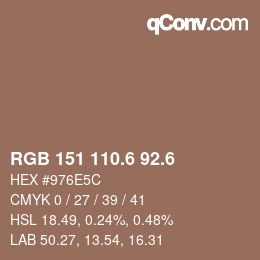 カラーコード: RGB 151 110.6 92.6 | qconv.com