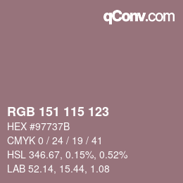 Farbcode: RGB 151 115 123 | qconv.com