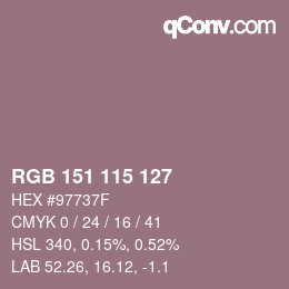 Farbcode: RGB 151 115 127 | qconv.com