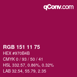 Color code: RGB 151 11 75 | qconv.com