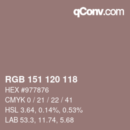 Color code: RGB 151 120 118 | qconv.com