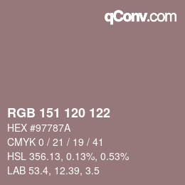 颜色代码: RGB 151 120 122 | qconv.com