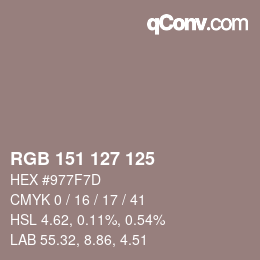 Color code: RGB 151 127 125 | qconv.com