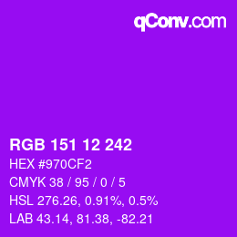 Color code: RGB 151 12 242 | qconv.com