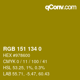 カラーコード: RGB 151 134 0 | qconv.com
