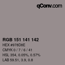 Color code: RGB 151 141 142 | qconv.com