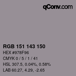 カラーコード: RGB 151 143 150 | qconv.com