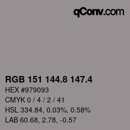 カラーコード: RGB 151 144.8 147.4 | qconv.com