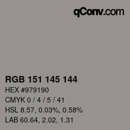 Color code: RGB 151 145 144 | qconv.com