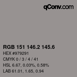 カラーコード: RGB 151 146.2 145.6 | qconv.com