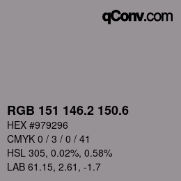 カラーコード: RGB 151 146.2 150.6 | qconv.com