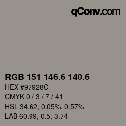 カラーコード: RGB 151 146.6 140.6 | qconv.com