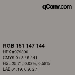 Color code: RGB 151 147 144 | qconv.com