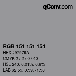 Color code: RGB 151 151 154 | qconv.com
