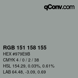 カラーコード: RGB 151 158 155 | qconv.com