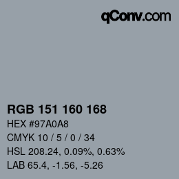 Color code: RGB 151 160 168 | qconv.com