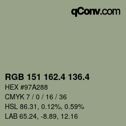 カラーコード: RGB 151 162.4 136.4 | qconv.com