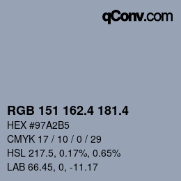 カラーコード: RGB 151 162.4 181.4 | qconv.com