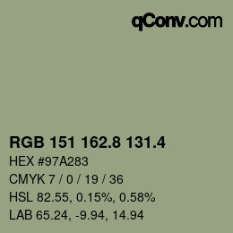 カラーコード: RGB 151 162.8 131.4 | qconv.com