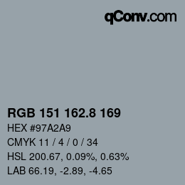カラーコード: RGB 151 162.8 169 | qconv.com
