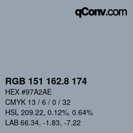 カラーコード: RGB 151 162.8 174 | qconv.com
