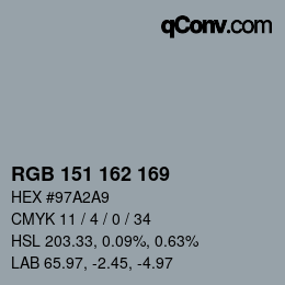 Color code: RGB 151 162 169 | qconv.com