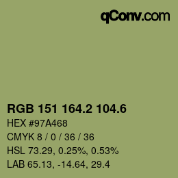 カラーコード: RGB 151 164.2 104.6 | qconv.com