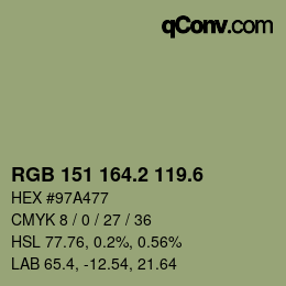 カラーコード: RGB 151 164.2 119.6 | qconv.com