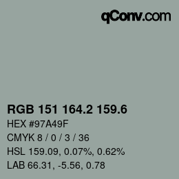 カラーコード: RGB 151 164.2 159.6 | qconv.com