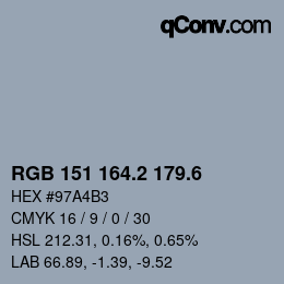 カラーコード: RGB 151 164.2 179.6 | qconv.com
