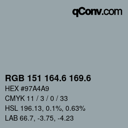 カラーコード: RGB 151 164.6 169.6 | qconv.com
