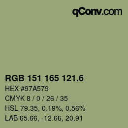 カラーコード: RGB 151 165 121.6 | qconv.com