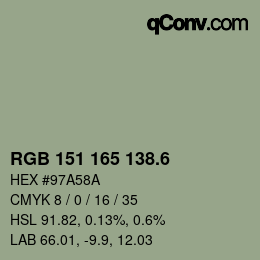 カラーコード: RGB 151 165 138.6 | qconv.com