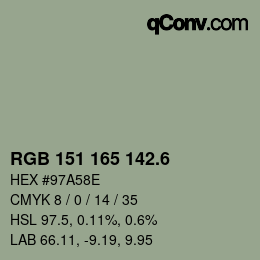 カラーコード: RGB 151 165 142.6 | qconv.com
