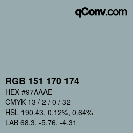 カラーコード: RGB 151 170 174 | qconv.com