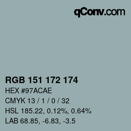 カラーコード: RGB 151 172 174 | qconv.com
