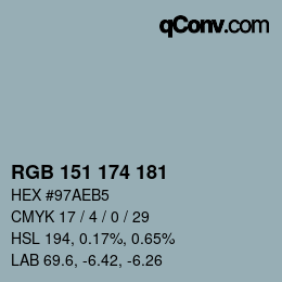 颜色代码: RGB 151 174 181 | qconv.com